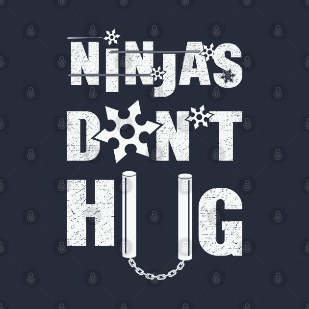 Ninjas Don't Hug. by FunawayHit