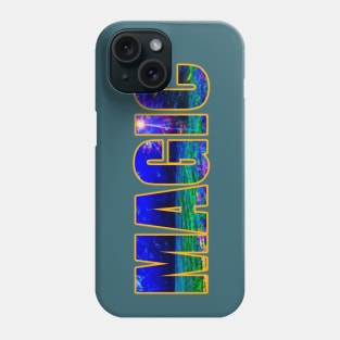 Magic the word Phone Case