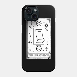 The life switch tarot card! Phone Case