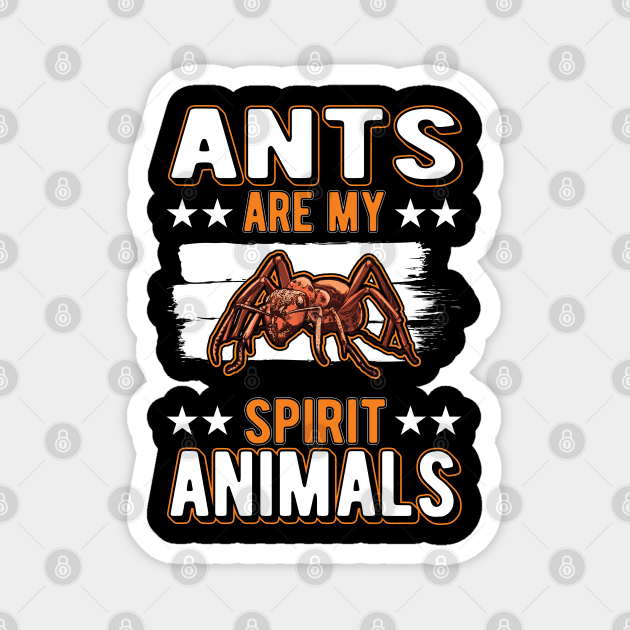 Ants Spirit Animal Anthill - Ant - Magnet | TeePublic Ants Spirit Animal Anthill - Ant - Magnet | TeePublic