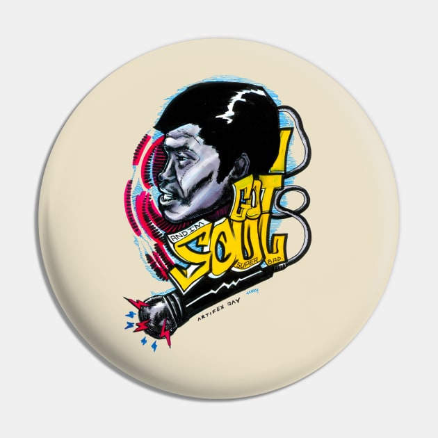 I Got Soul Pin by artifexjay