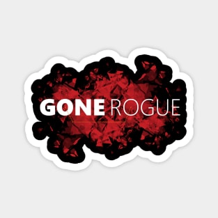 Gone Rogue Magnet