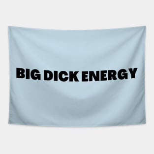 Big Dick Energy Tapestry