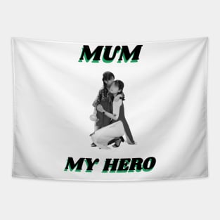 Mum My Hero Tapestry