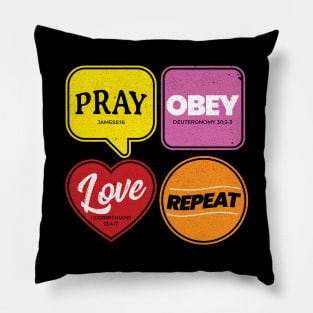 Pray Obey Love Repeat Christian Pillow