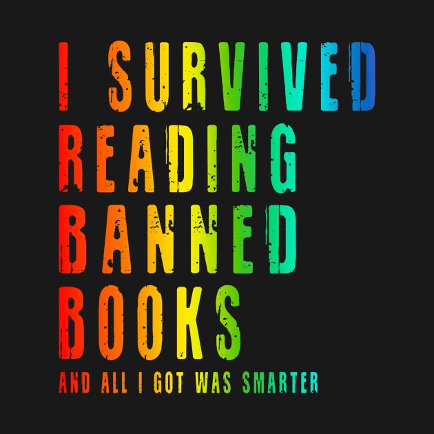 Vintage I Survived Reading Banned Books Book Bookaholic by Gtrx20