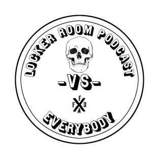 Locker Room Podcast Vs Everybody Black T-Shirt