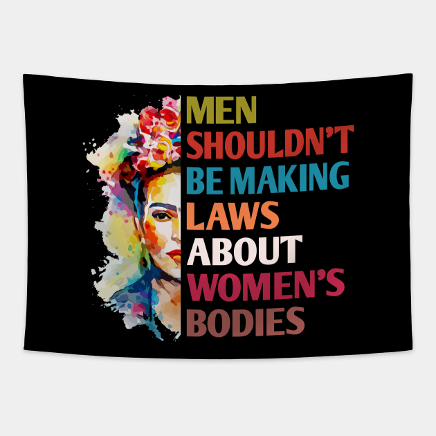 Men Shouldnt Be Making Laws About Bodies Feminist Men Shouldnt Be Making Laws About Wome 5605