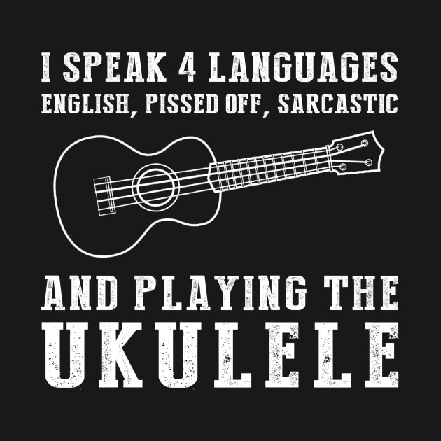 Strumming with Humor! Funny '4 Languages' Sarcasm Ukulele Tee & Hoodie by MKGift