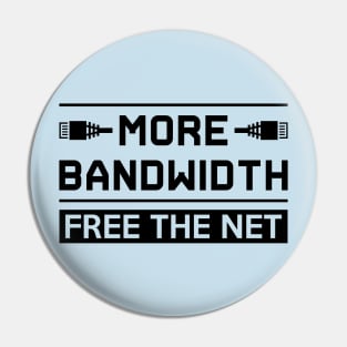 More Bandwidth Equal Access Matters Pin