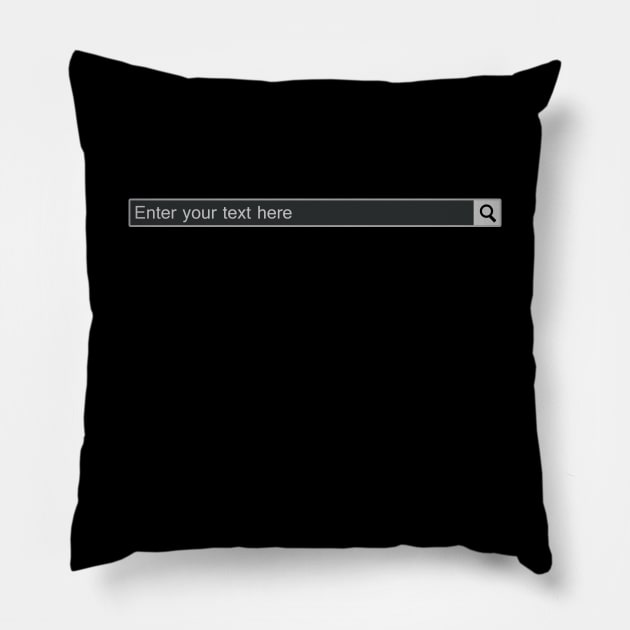 Enter your text here Pillow by Monster2D