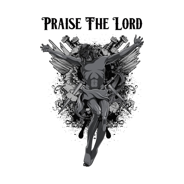 PRAISE THE LORD by theanomalius_merch