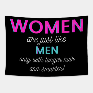 Women smarter than men funny saying Tapestry