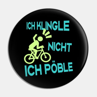 Radfahrer Rowdy lustige Sprüche Fahrrad Pin