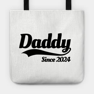 Daddy since 2024 father pregnancy pregnant baby Tote