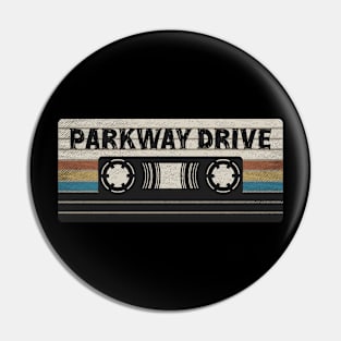 Parkway Drive Mix Tape Pin