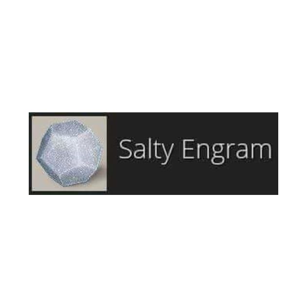 Forsaken Salty Engram by JAeEM