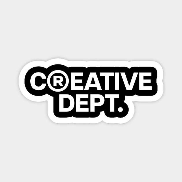 Creative Dept. Magnet by JSNDMPSY