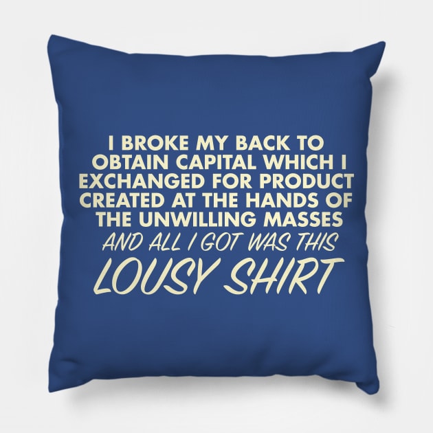 Capitalism Is Still Lousy Pillow by NKassirer