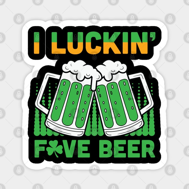 Lucky Vibes: Celebrate St. Patrick’s Day in Style Magnet by Steve