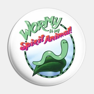 Wormy Is My Spirit Animal! Pin