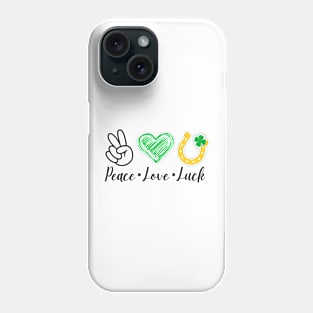 PEACE LOVE LUCK Phone Case