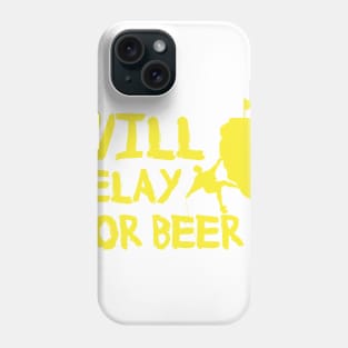 Will Belay For Beer Funny Rock Climbing Phone Case