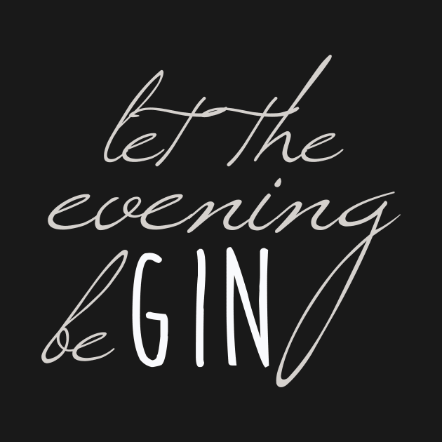 let the evening beGIN | Gin | Gin Tonic by MO design