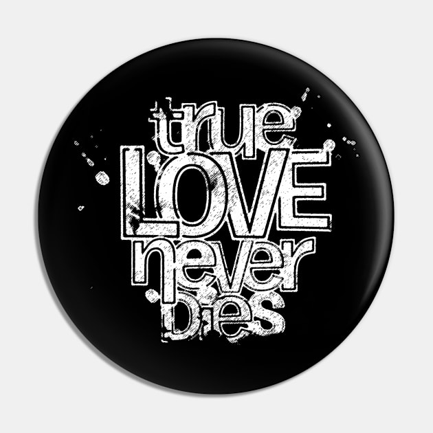 True love never dies Valentine’s day Pin by Fun Planet