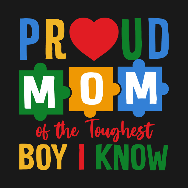 proud mom Of The Autism Awareness Gift For Women Mother day by Los San Der