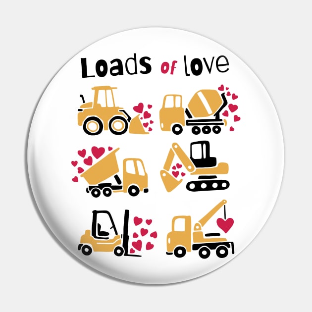 construction trucks carrying hearts and the quote "Loads of love" best gift for trucks drivers and truck lovers Pin by AbirAbd