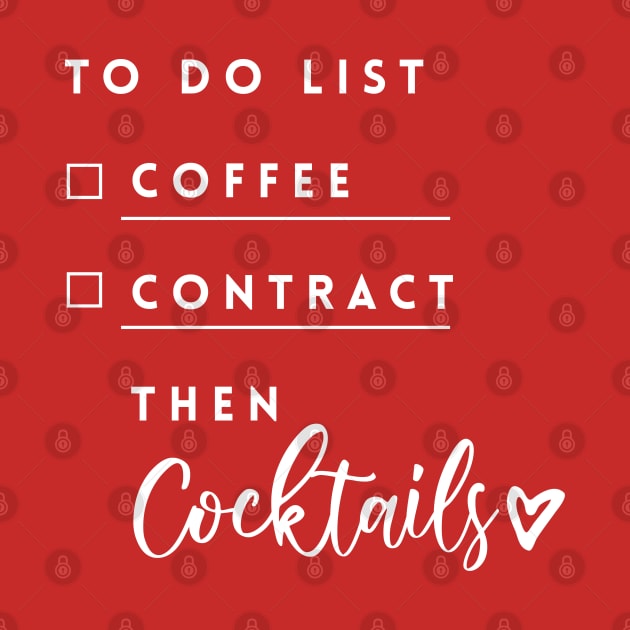 To do list: coffee, contract then cocktails by Inspire Creativity