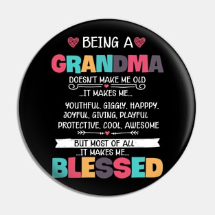 Being A Grandma Doesn't Make Me Old It Makes Me Youthful Pin