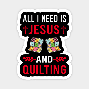 I Need Jesus And Quilting Quilt Quilter Magnet