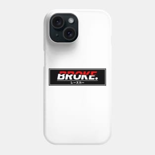 Broke Car Phone Case