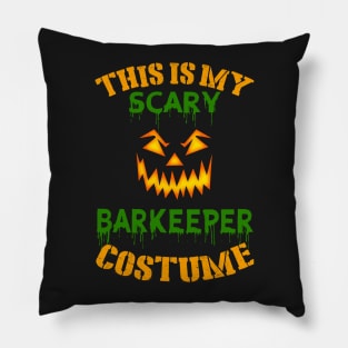 This Is My Scary Barkeeper Costume Pillow