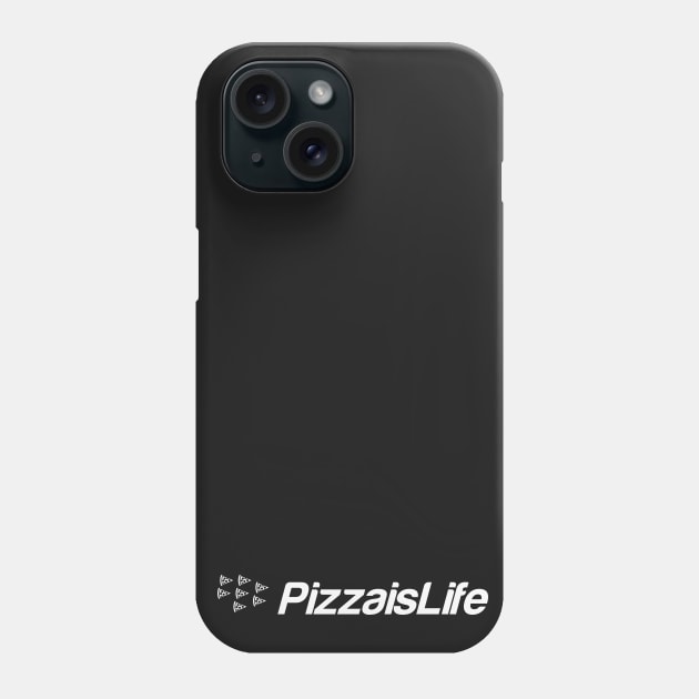 Pizzaislifeberry Phone Case by PizzaIsLife