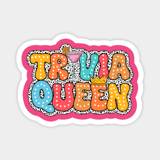 Trivia Night Quiz Game Night Trivia Squad Trivia Queen Magnet