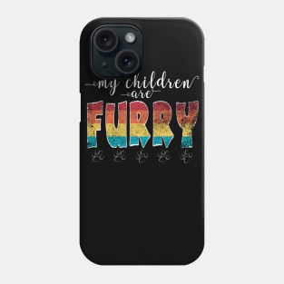 My children are furry - Vintage retro animal lover Phone Case