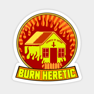 BURN HERETIC Magnet