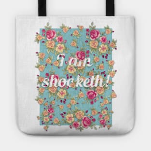 I am shoocketh Tote