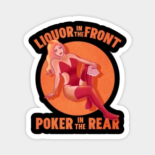 Liquor in Front Poker in the Rear Magnet