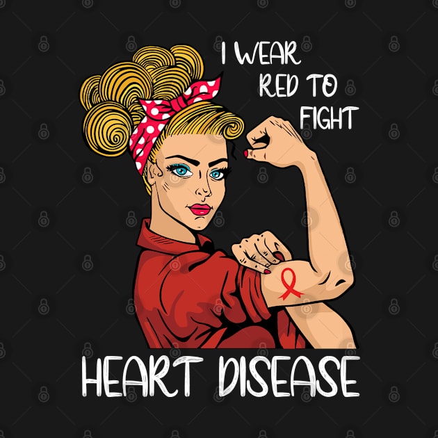 I Wear Red To Fight Heart Disease Awareness CHD Mom Day Gift by LindaMccalmanub