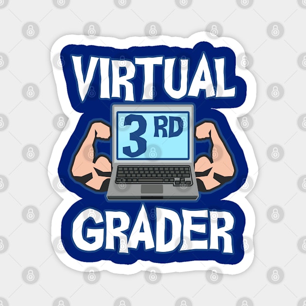 Virtual Third Grader - Distance Learning Back to School Magnet by ArtsyTshirts