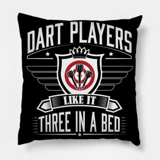 Dart players like it 3 in a bed Pillow