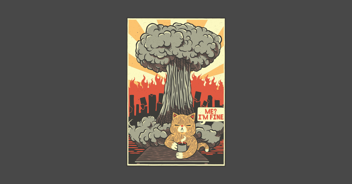 I'm Fine Cat Cats Sticker TeePublic