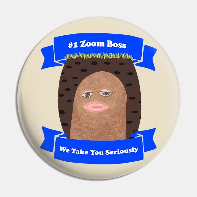 Spudtacular Boss Pin by Shrugs Not Hugs