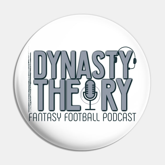 Dynasty Theory (Grey) Pin by Dynasty Theory