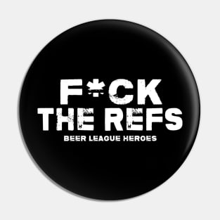 F*ck the Refs Pin