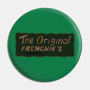 The Original Frenchie's Pin